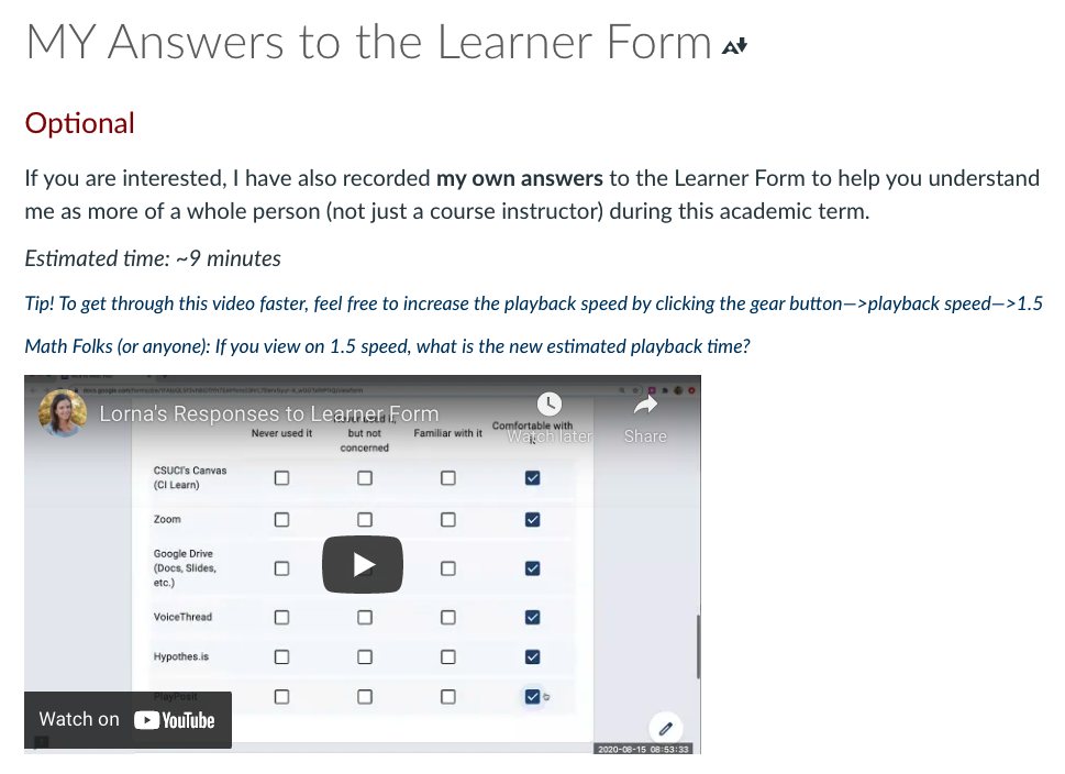 : Screenshot of course page that housed a video with my responses to the same Learner Form
that I asked students to complete
