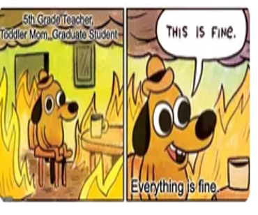 A meme that allows you to promote communication and build community in your online course. The meme displays an animated dog sitting at a table while fire surrounds him. 